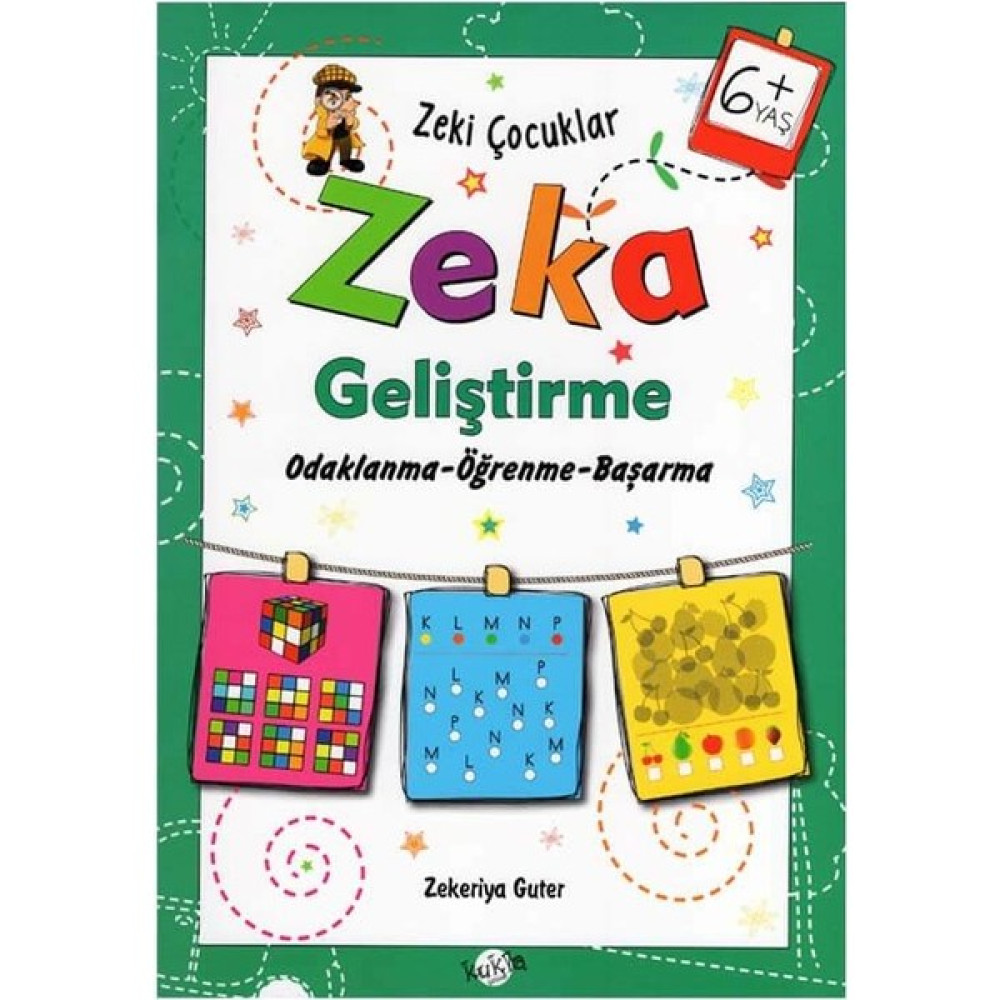 Kukla Çocuk Yayınları +6 Yaş Zeki Çocuklar Zeka Geliştirme Zihinsel Gelişim Kitapları Fiyatı