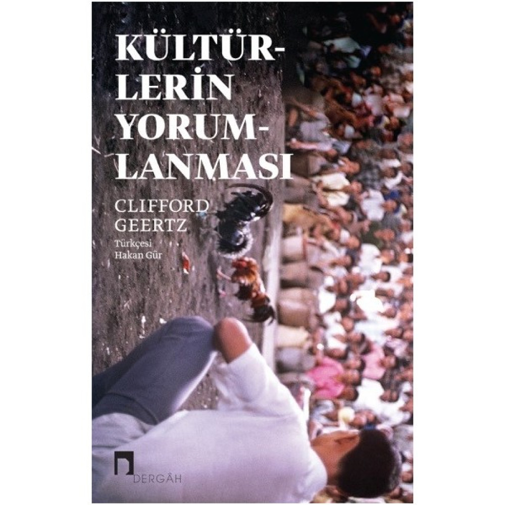 Kültürlerin Yorumlanması - Clifford Geertz Toplum Hayatı / Toplumsal Konular Fiyatı