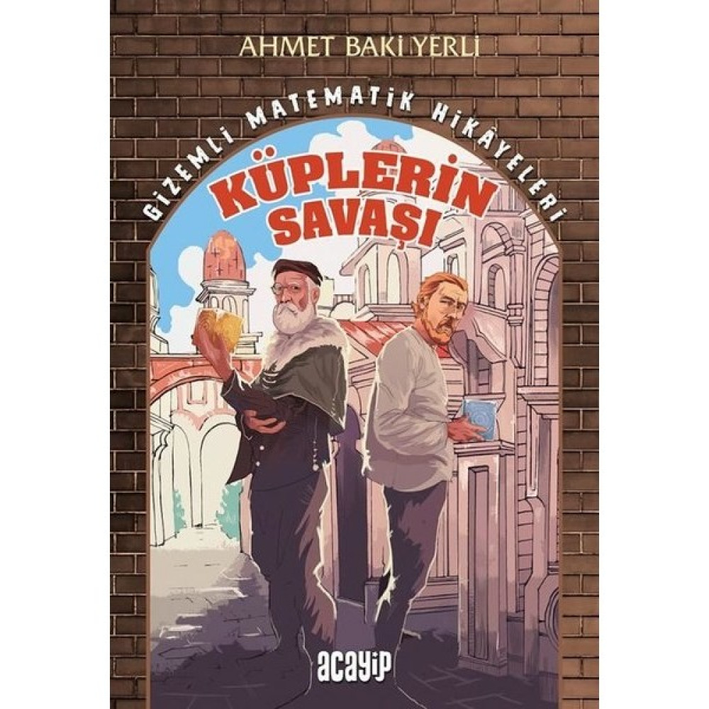 Küplerin Savaşı - Gizemli Matematik Hikayeleri 1 - Ahmet Baki Yerli Çocuk Öykü Fiyatı