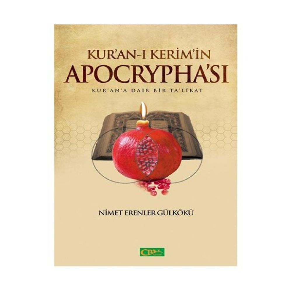 Kur-An'I Kerim'İn Apocrypha'Sı-Nimet Erenler Gülkökü Kişisel Gelişim ve Psikoloji Fiyatı