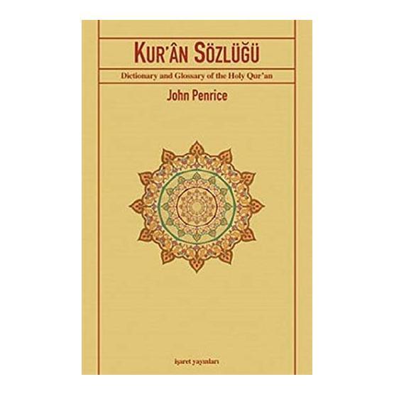 KUR'ÂN SÖZLÜĞÜ - JOHN PENRICE