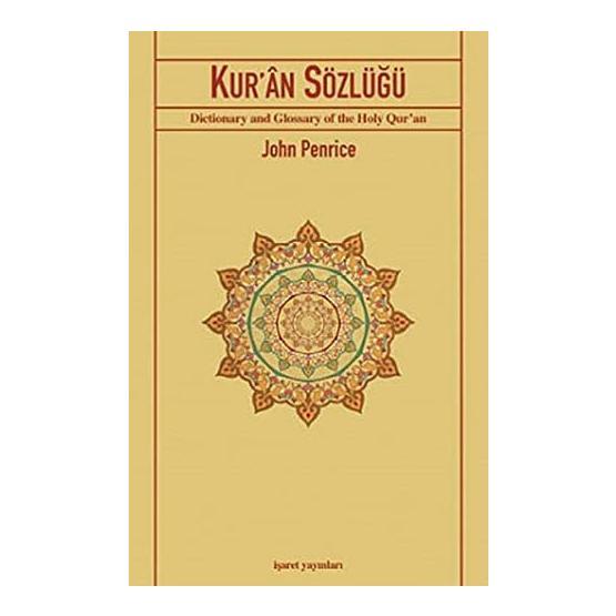 KUR'ÂN SÖZLÜĞÜ - JOHN PENRICE