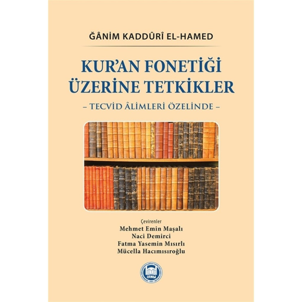 Kur’an Fonetiği Üzerine Tetkikler - Ğanim Kadduri El-Hamed Din Kitapları Fiyatı