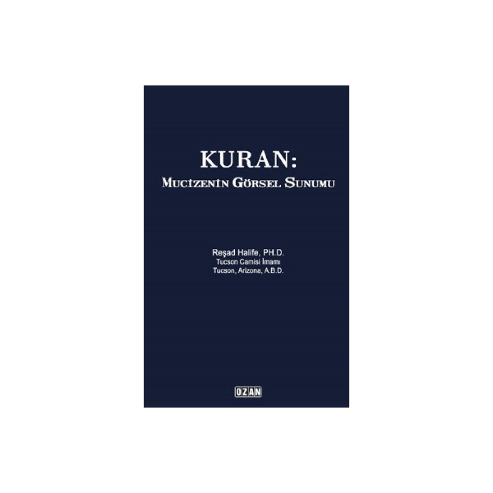 Kuran: Mucizenin Görsel Sunumu - Reşad Halife Din Kitapları Fiyatı