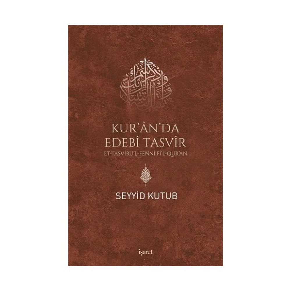 Kur'An'Da Edebi Tasvir-Seyyid Kutub Din Kitapları Fiyatı