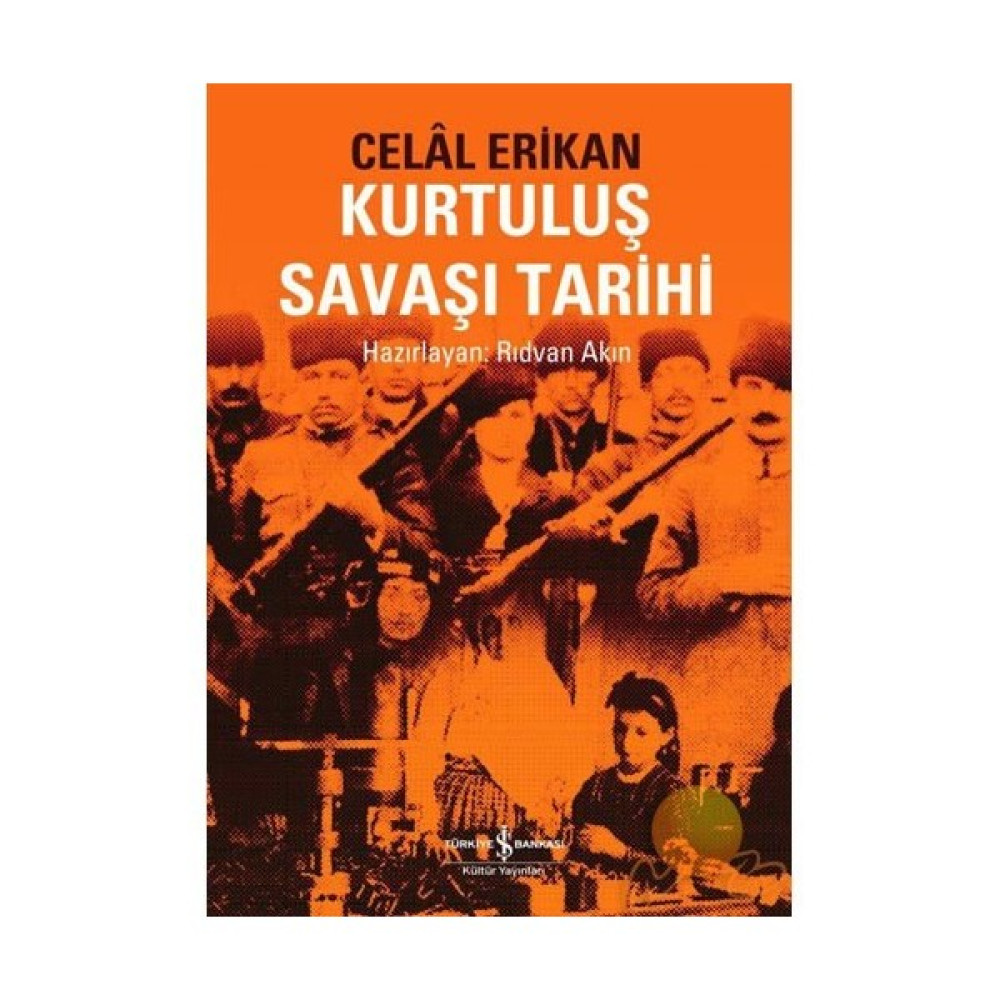 Kurtuluş Savaşı Tarihi Yakın Türkiye Tarihi Fiyatı