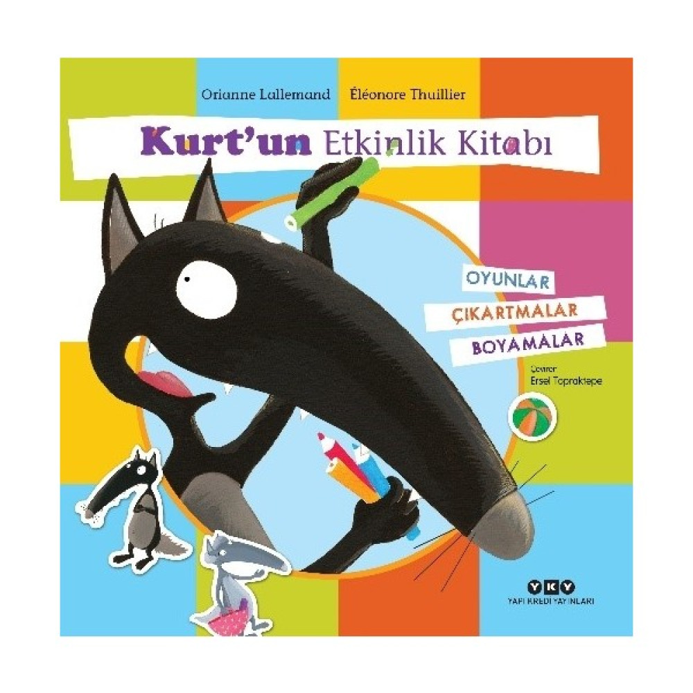 Kurt’un Etkinlik Kitabı - Orianne Lallemand Zihinsel Gelişim Kitapları Fiyatı