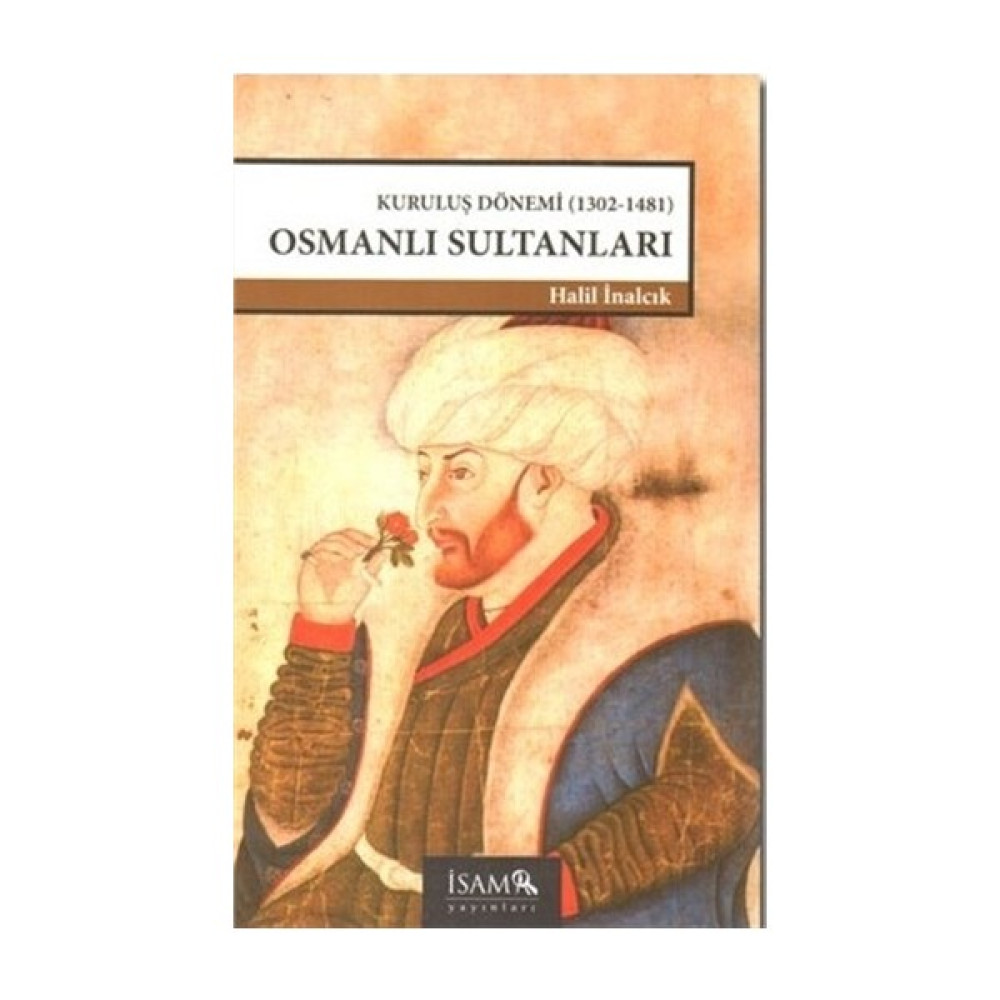 Kuruluş Dönemi Osmanlı Sultanları Osmanlı Tarihi Fiyatı