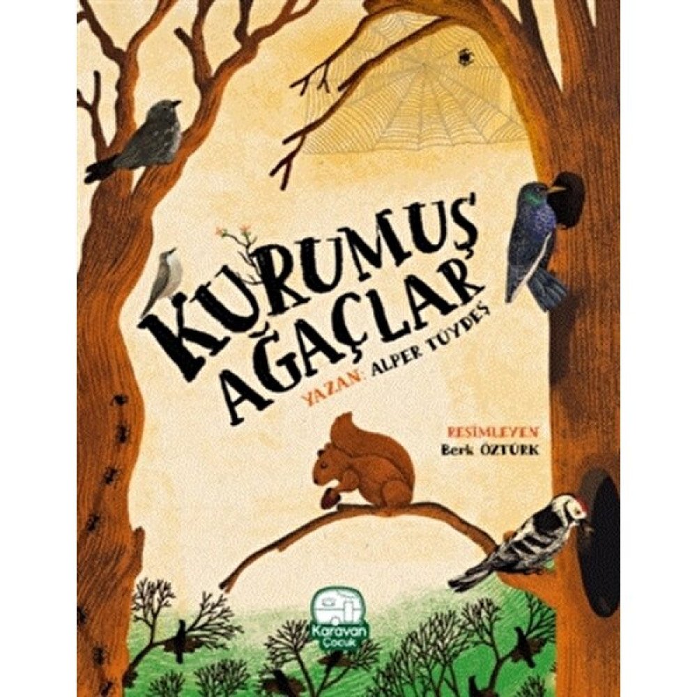 Kurumuş Ağaçlar - Alper Tüydeş Çocuk Öykü Fiyatı