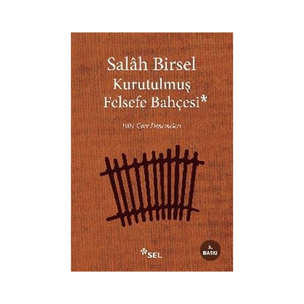 Kurutulmuş Felsefe Bahçesi: 1001 Gece Denemeleri) - Salah Birsel Diğer Fiyatı