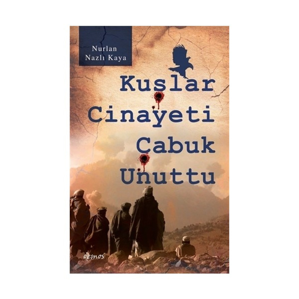 Kuşlar Cinayeti Çabuk Unuttu Öykü Kitapları Fiyatı