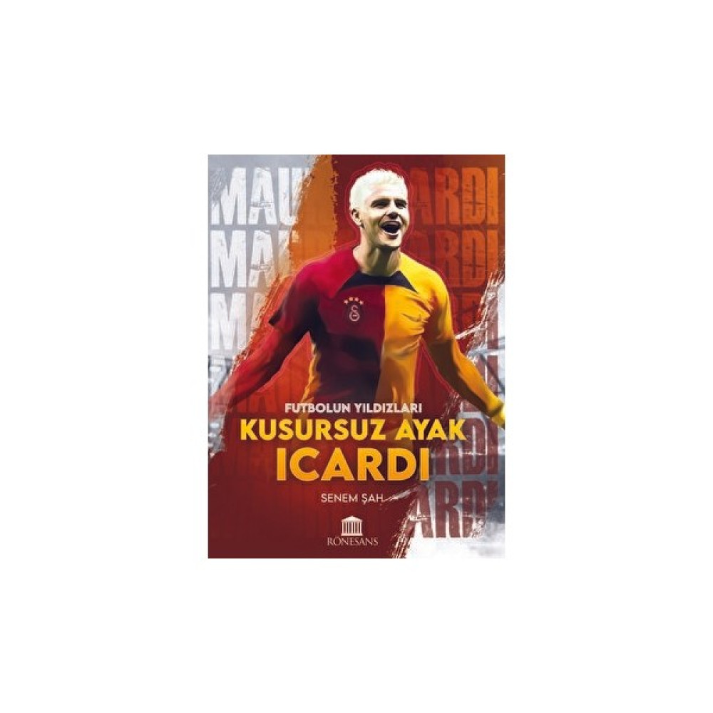 Kusursuz Ayak Icardi - Senem Şah Edebiyat Fiyatı