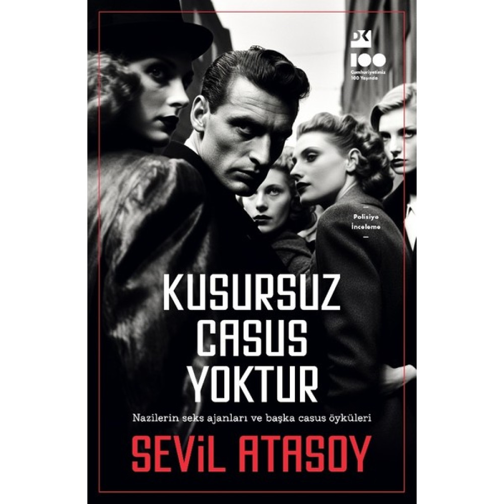 Kusursuz Casus Yoktur - Sevil Atasoy Edebiyat Fiyatı
