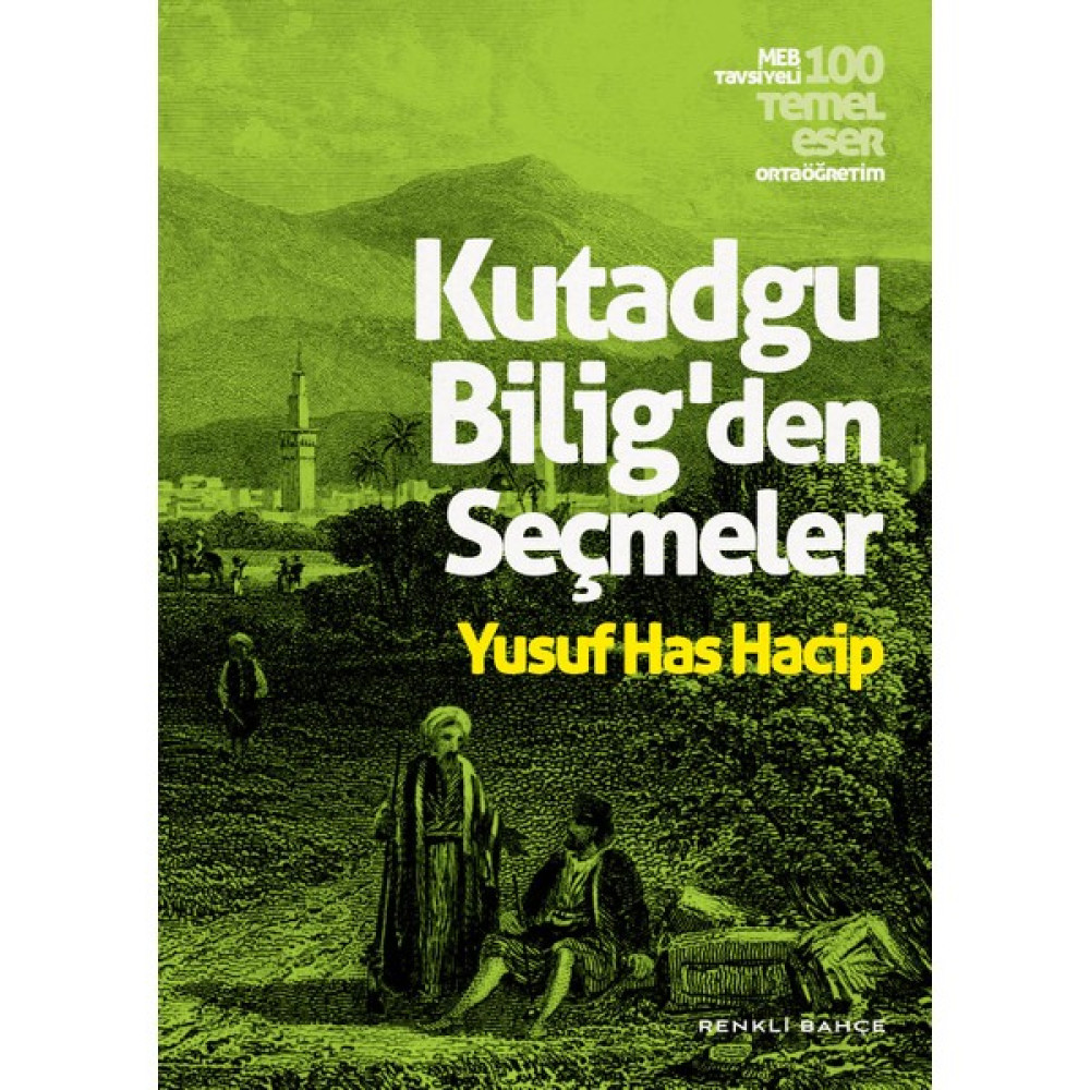 Kutadgu Bilig'den Seçmeler - Yusuf Has Hacip Çocuk Klasikleri Fiyatı