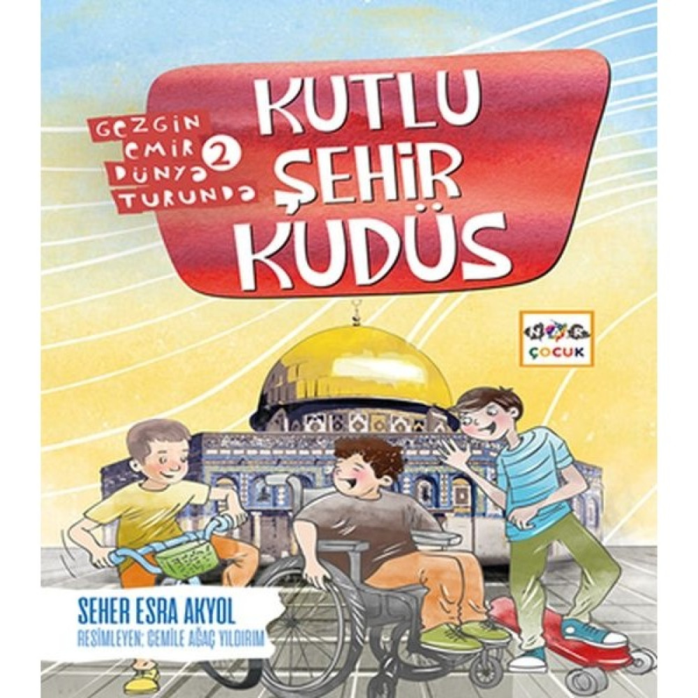 Kutlu Şehir Kudüs - Gezgin Emir Dünya Turunda 2 Zeka Geliştirici Kitaplar Fiyatı
