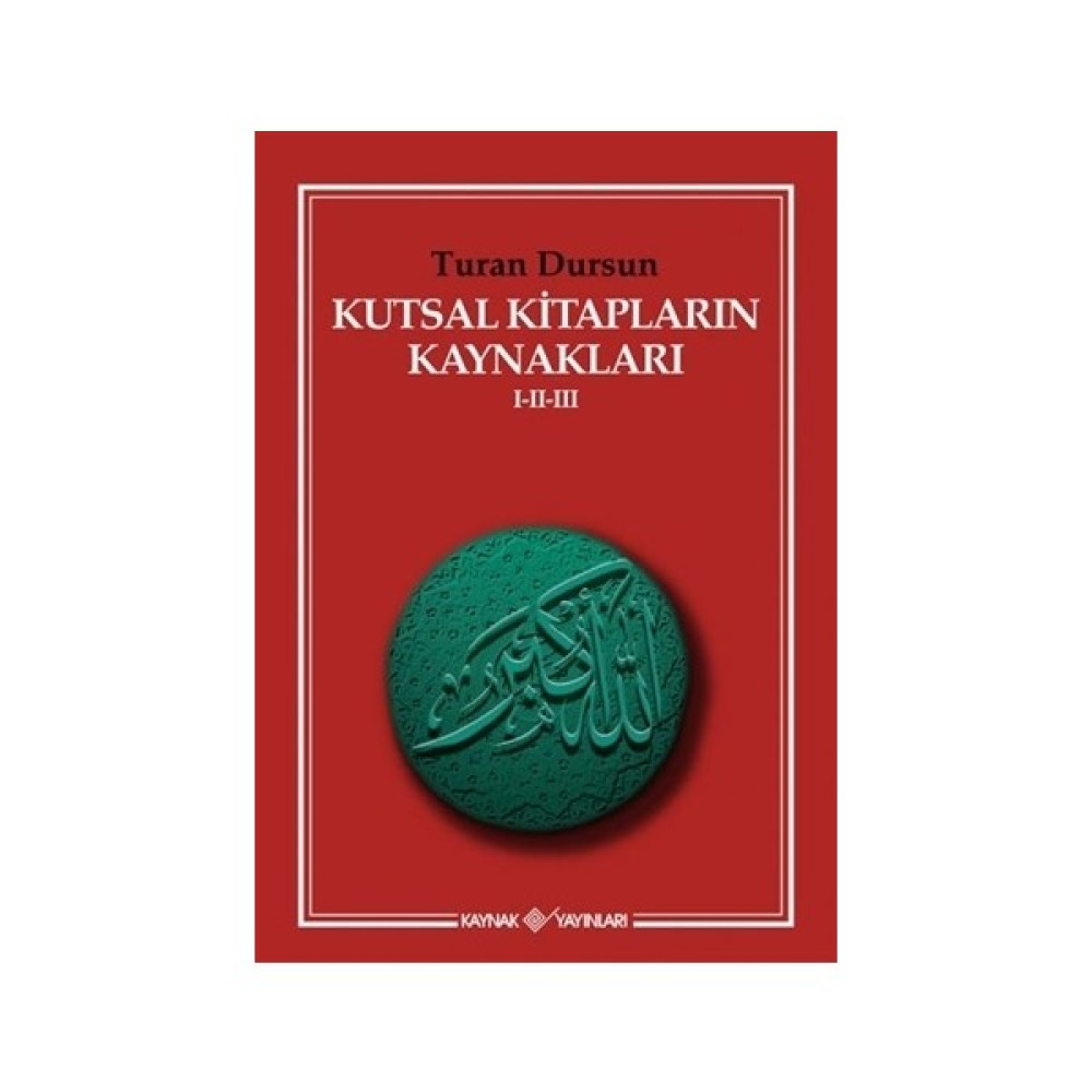 Kutsal Kitapların Kaynakları I.II.III - Turan Dursun Din Kitapları Fiyatı