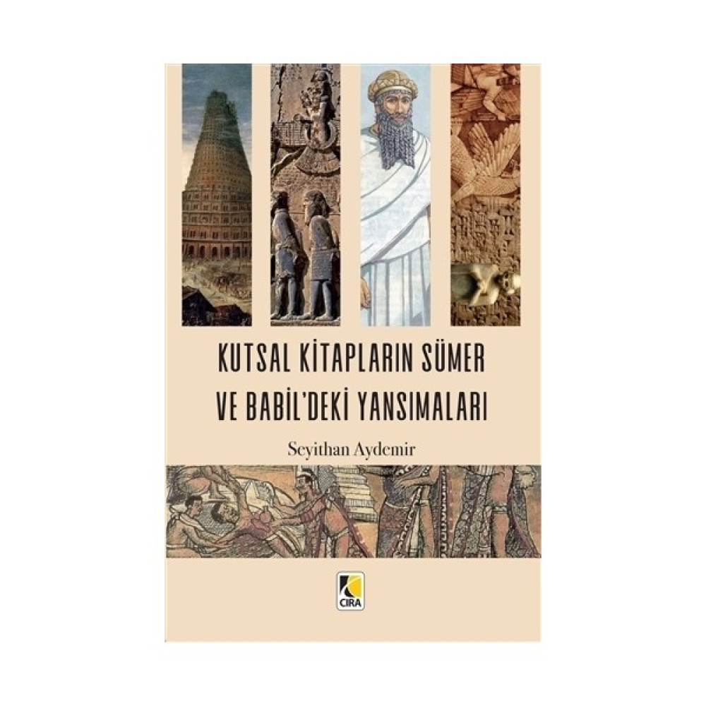 Kutsal Kitapların Sümer ve Babil'deki Yansımaları Tarih Fiyatı