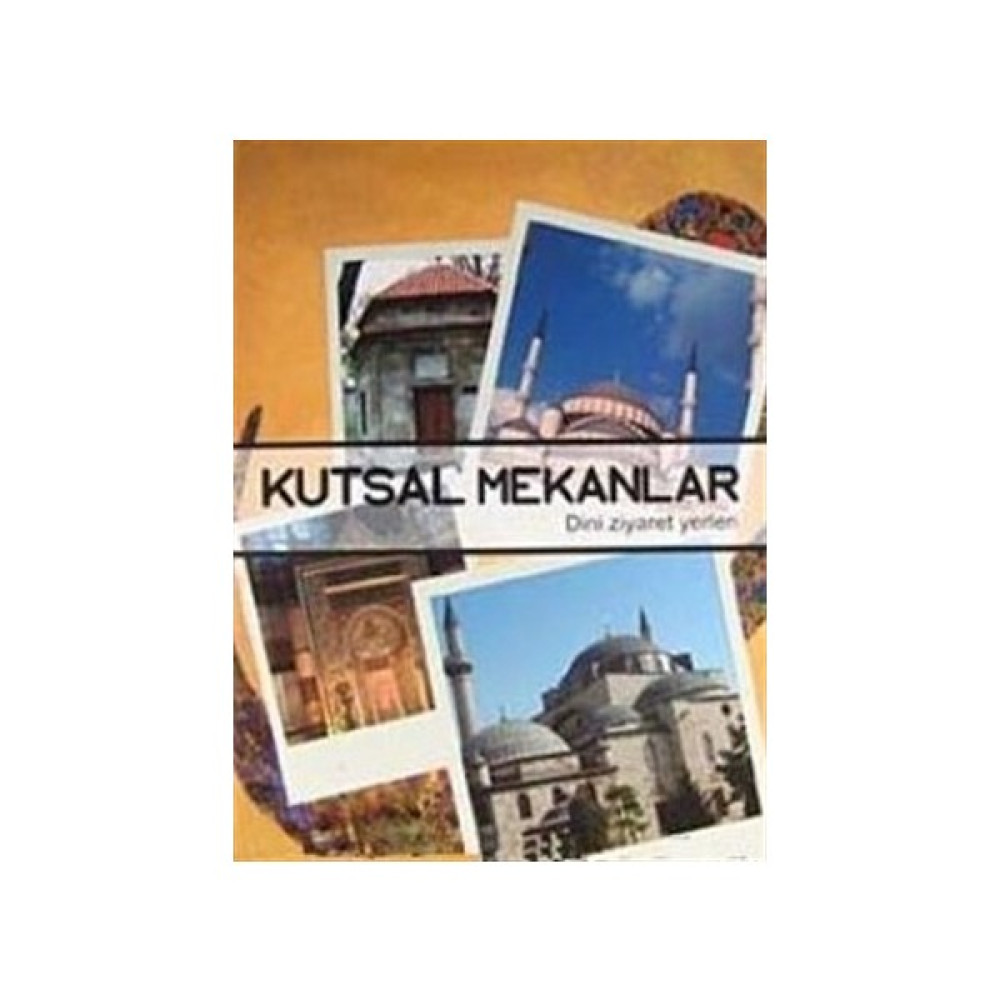Kutsal Mekanlar Güncel - Genel Konular Fiyatı