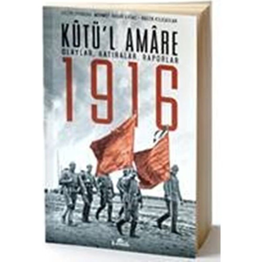 Kutü'L Amare 1916 Olaylar, Hatıralar, Raporlar - Mehmet Yaşar Türk Tarihi Fiyatı
