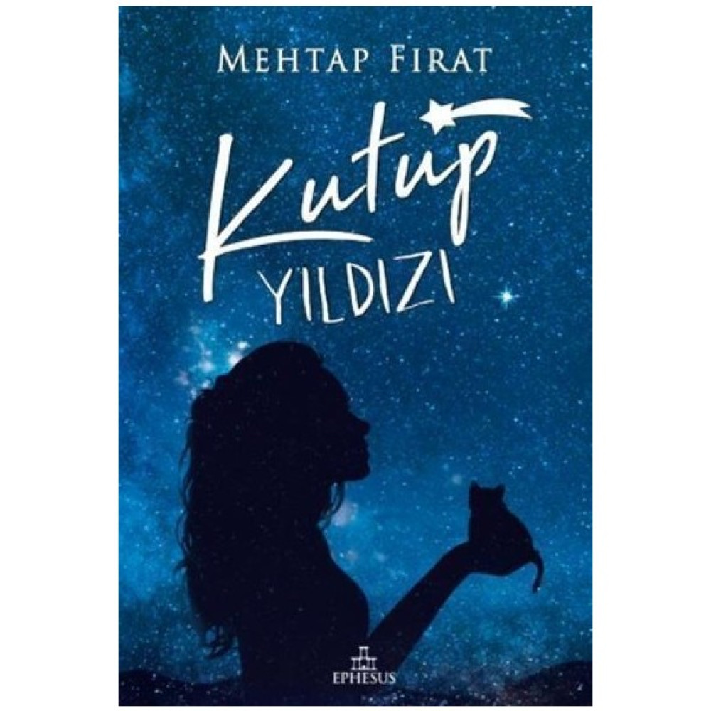 Kutup Yıldızı 1 (Karton Kapak) - Mehtap Fırat Öykü Kitapları Fiyatı
