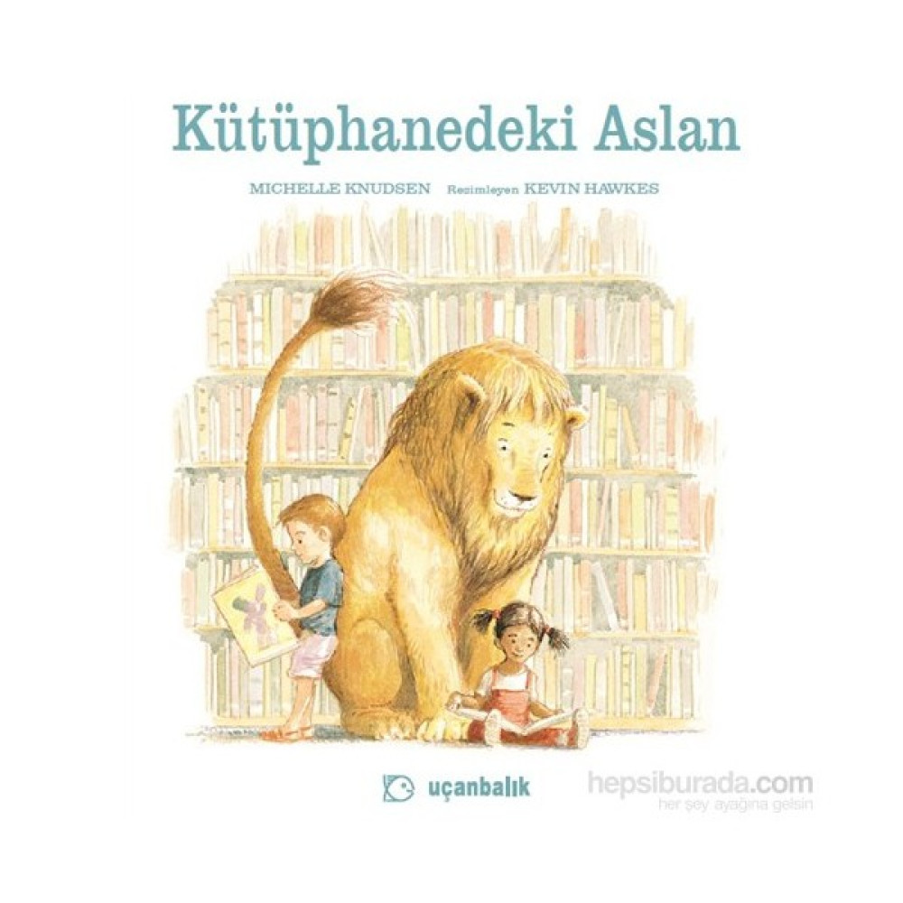 Kütüphanedeki Aslan - Michelle Knudsen Çocuk Masal Fiyatı