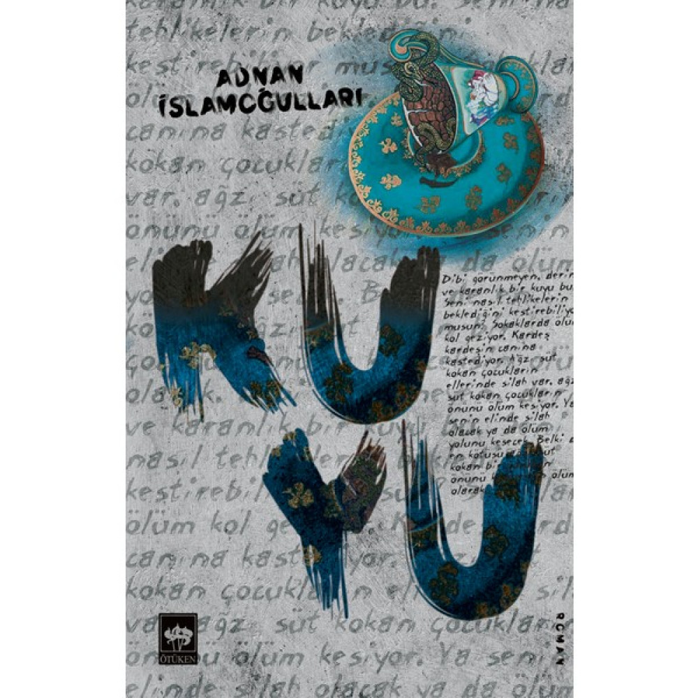 Kuyu - Adnan İslamoğulları Mektup - Anı - Günlük - Anlatı Fiyatı
