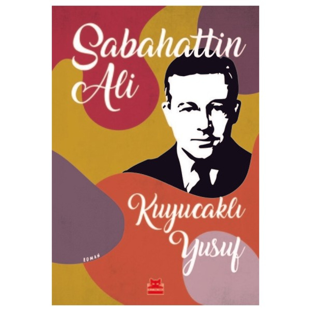 Kuyucaklı Yusuf - Sabahattin Ali Türk Klasikleri Fiyatı