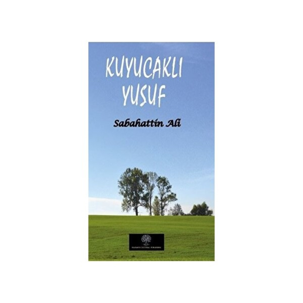 Kuyucaklı Yusuf - Sabahattin Ali - Sabahattin Ali Edebiyat Fiyatı