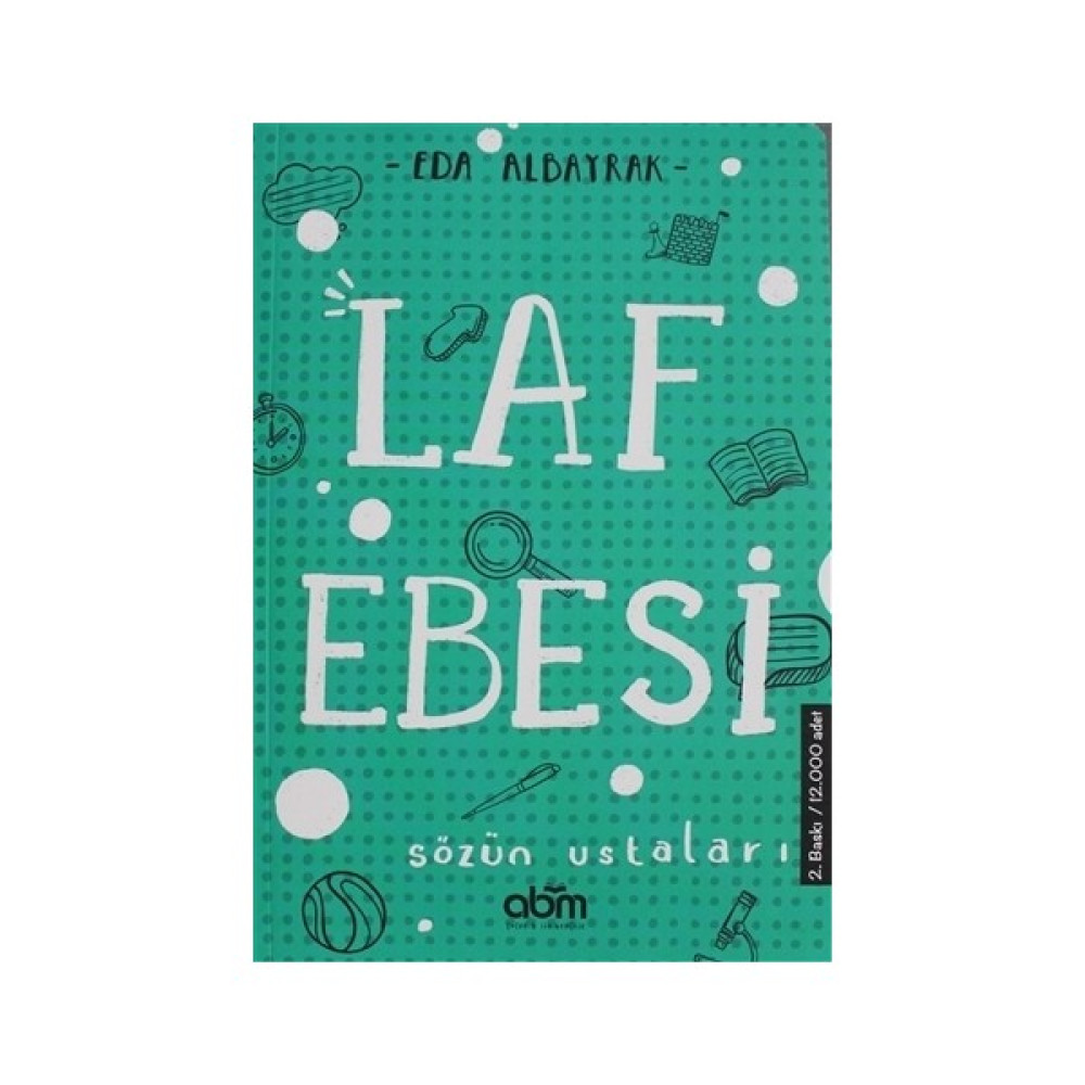Laf Ebesi – Sözün Ustaları - Eda Albayrak Çocuk Öykü Fiyatı