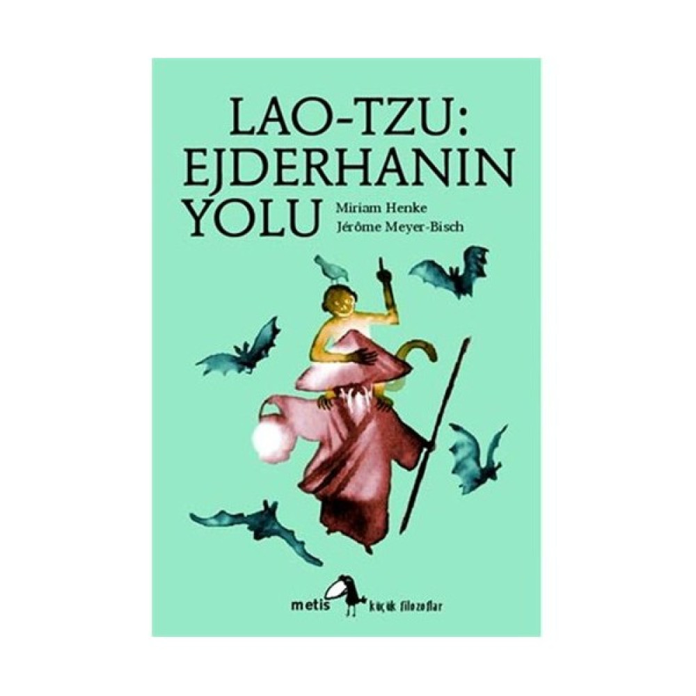 Lao-Tzu: Ejderhanın Yolu-Miriam Henke Çocuk Roman Fiyatı