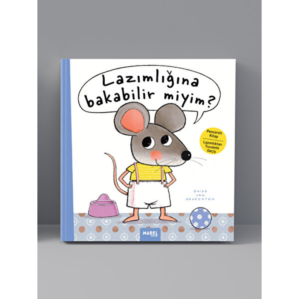 Lazımlığına Bakabilir Miyim? - Lazımlıktan Tuvalet Eğitimi-Pencereli Kaka Kitabı-Guido Van Genechten Okul Öncesi Eğitici & Öğretici Kitaplar Fiyatı