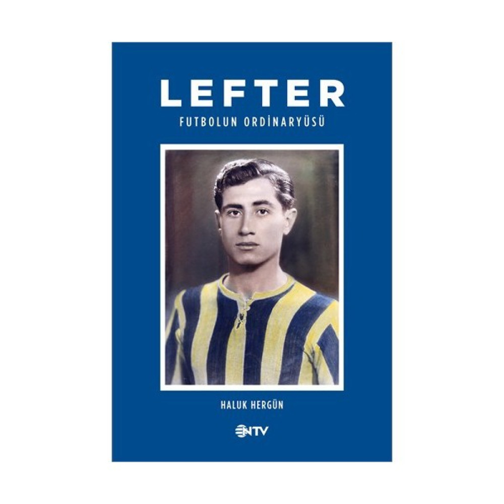 Lefter / Futbolun Ordinaryüsü (Ciltli) - Haluk Hergün Biyografi Kitapları Fiyatı