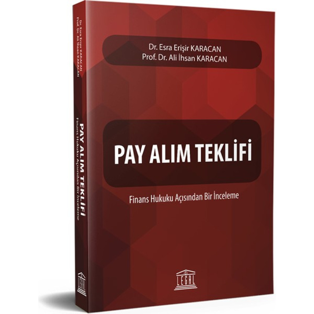 Legal Yayıncılık Pay Alım Teklifi Finans Hukuku Açısından Bir Inceleme Hukuk Kitapları Fiyatı