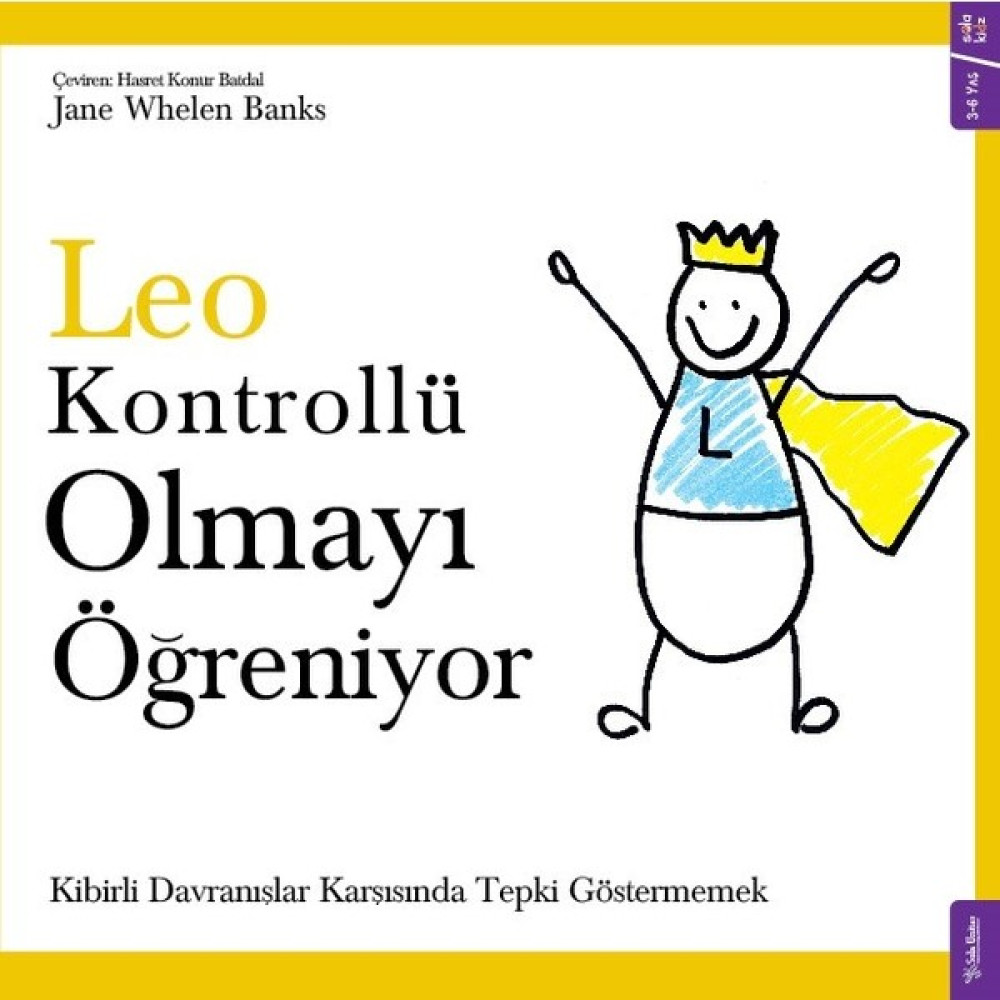 Leo Kontrollü Olmayı Öğreniyor - Jane Whelen Banks Çocuk Öykü Fiyatı