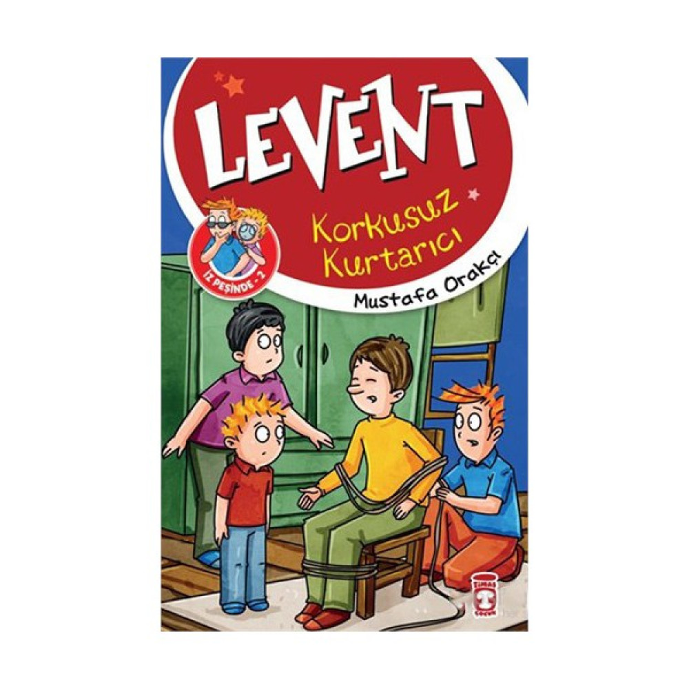 Levent İz Peşinde 2 - Korkusuz Kurtarıcı - Mustafa Orakçı Çocuk Roman Fiyatı