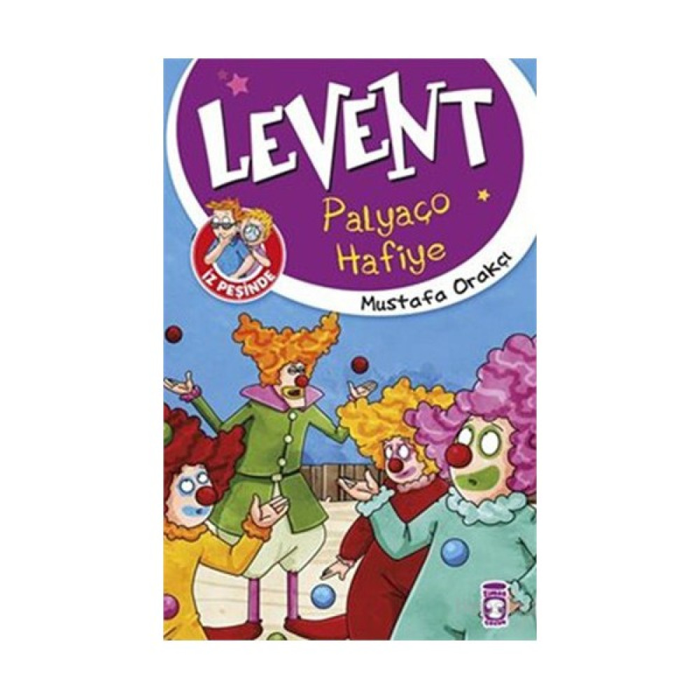 Levent İz Peşinde - Palyaço Hafiye - Mustafa Orakçı Fantastik Macera Fiyatı