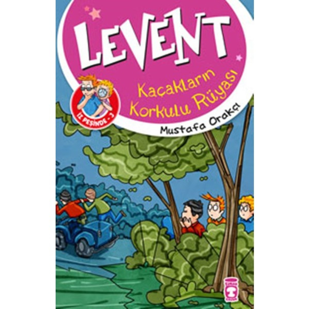 Levent: Kaçakların Korkulu Rüyası - Mustafa Orakçı Çocuk Masal Fiyatı