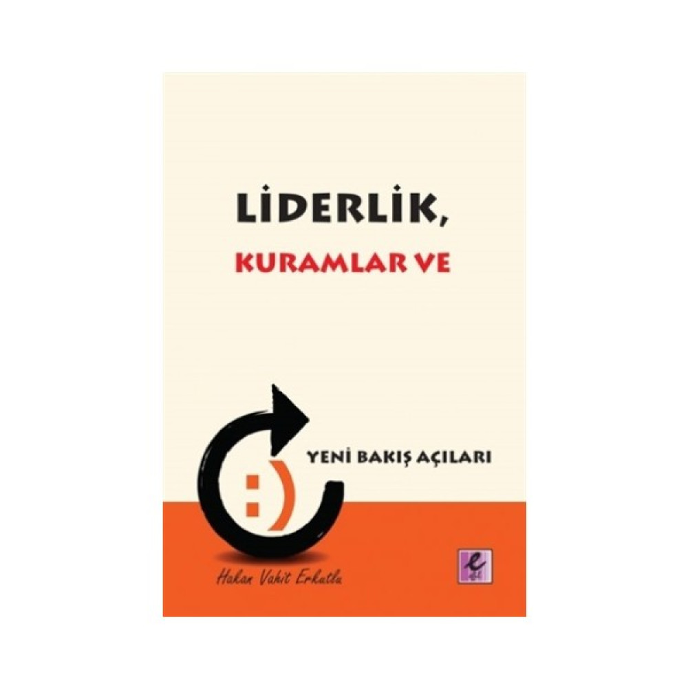 Liderlik, Kuramlar ve Yeni Bakış Açıları Ekonomi Pazarlama Kitapları Fiyatı