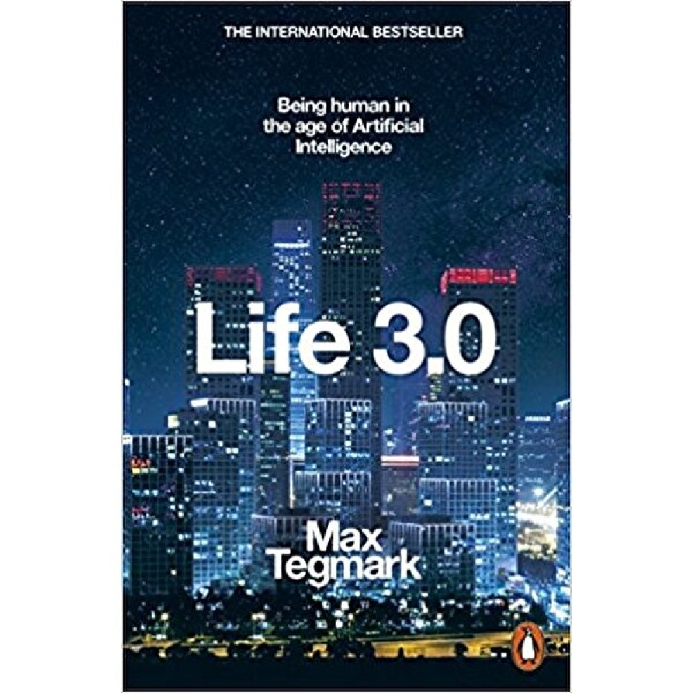Life 3.0: Being Human In The Age Of Artificial Intelligence Roman Fiyatı