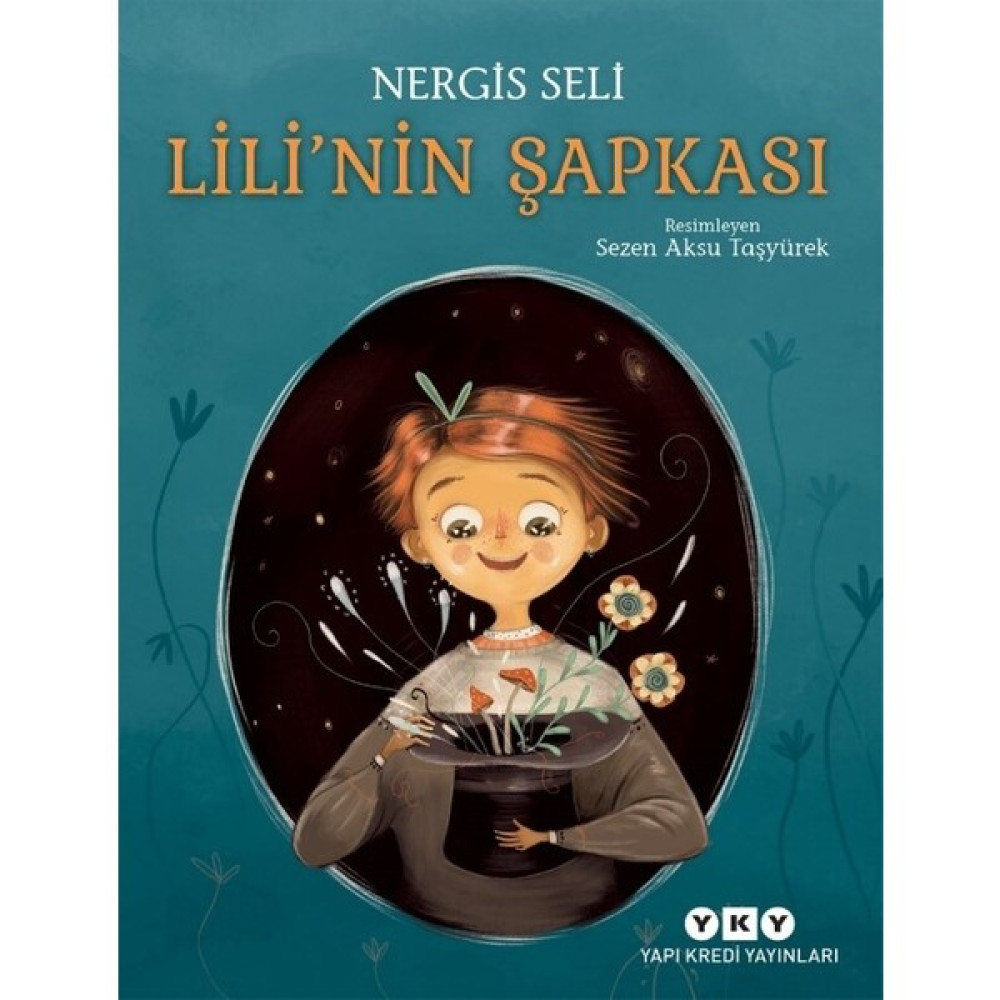 Lili’nin Şapkası - Nergis Seli Çocuk Roman Fiyatı