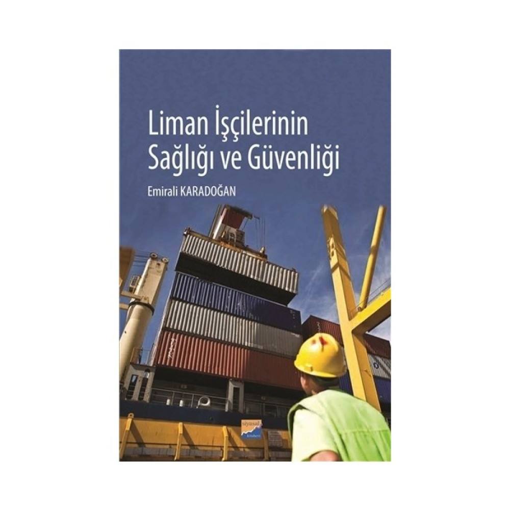 Liman İşçilerinin Sağlığı ve Güvenliği İş, Ekonomi & Pazarlama Fiyatı