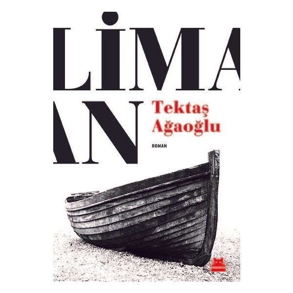 Liman - Tektaş Ağaoğlu Öykü Kitapları Fiyatı