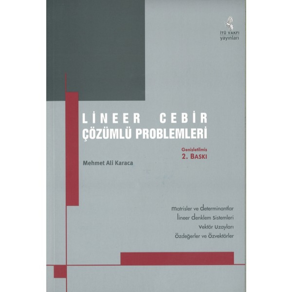Lineer Cebir Çözümlü Problemleri - Mehmet Ali Karaca İnceleme Kitapları Fiyatı