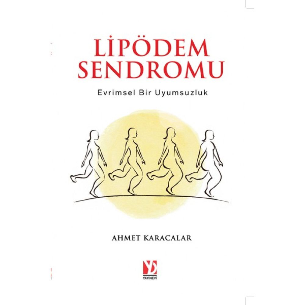 Lipödem Sendromu – Evrimsel Bir Uyumsuzluk Sağlık, Spor ve Diyet Fiyatı