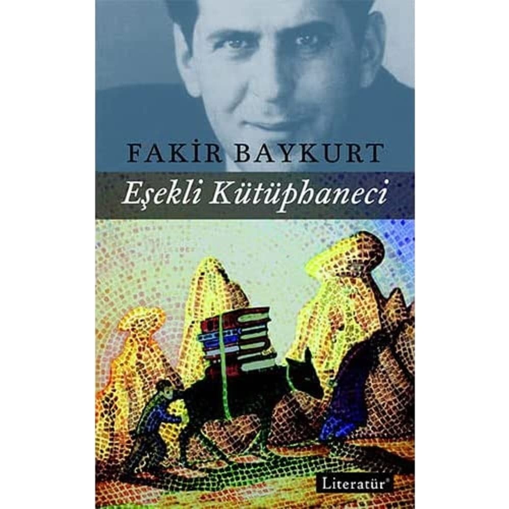 Literatür Yayıncılık Eşekli Kütüphaneci" Türk Edebiyatı Fiyatı