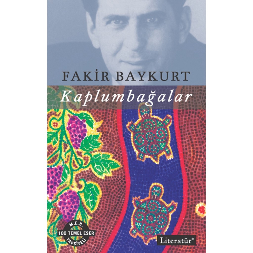 Literatür Yayıncılık Fakir Baykurt Kaplumbağalar - Normal Boy Türkçe Eser Diğer Fiyatı