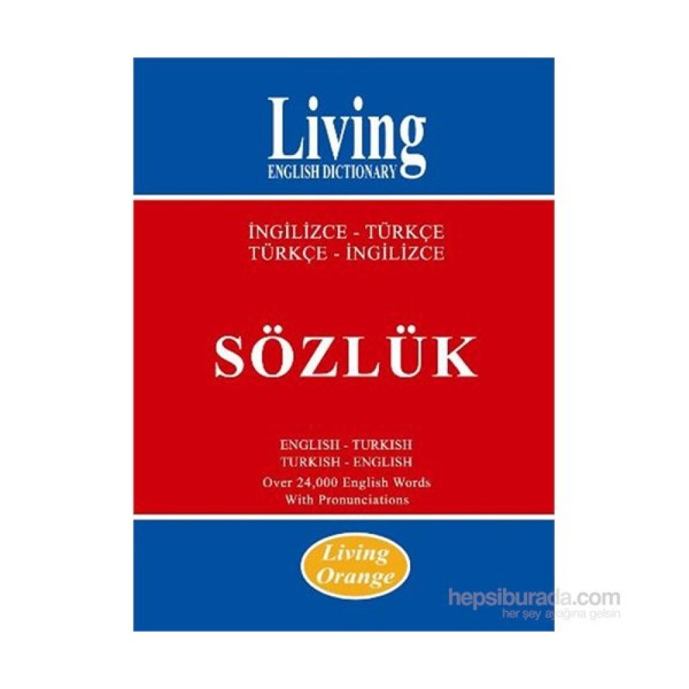 Living Orange İngilizce-Türkçe Türkçe-İngilizce Sözlük Yabancı Dil Sözlükleri Fiyatı