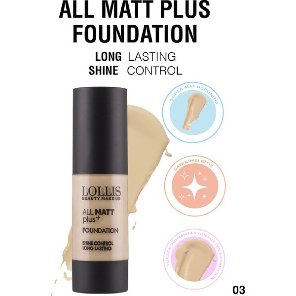 Lollis All Mat Plus Fondöten 03 / All Mat Plus Foundation 03 - 003 Oto Boyaları Fiyatı