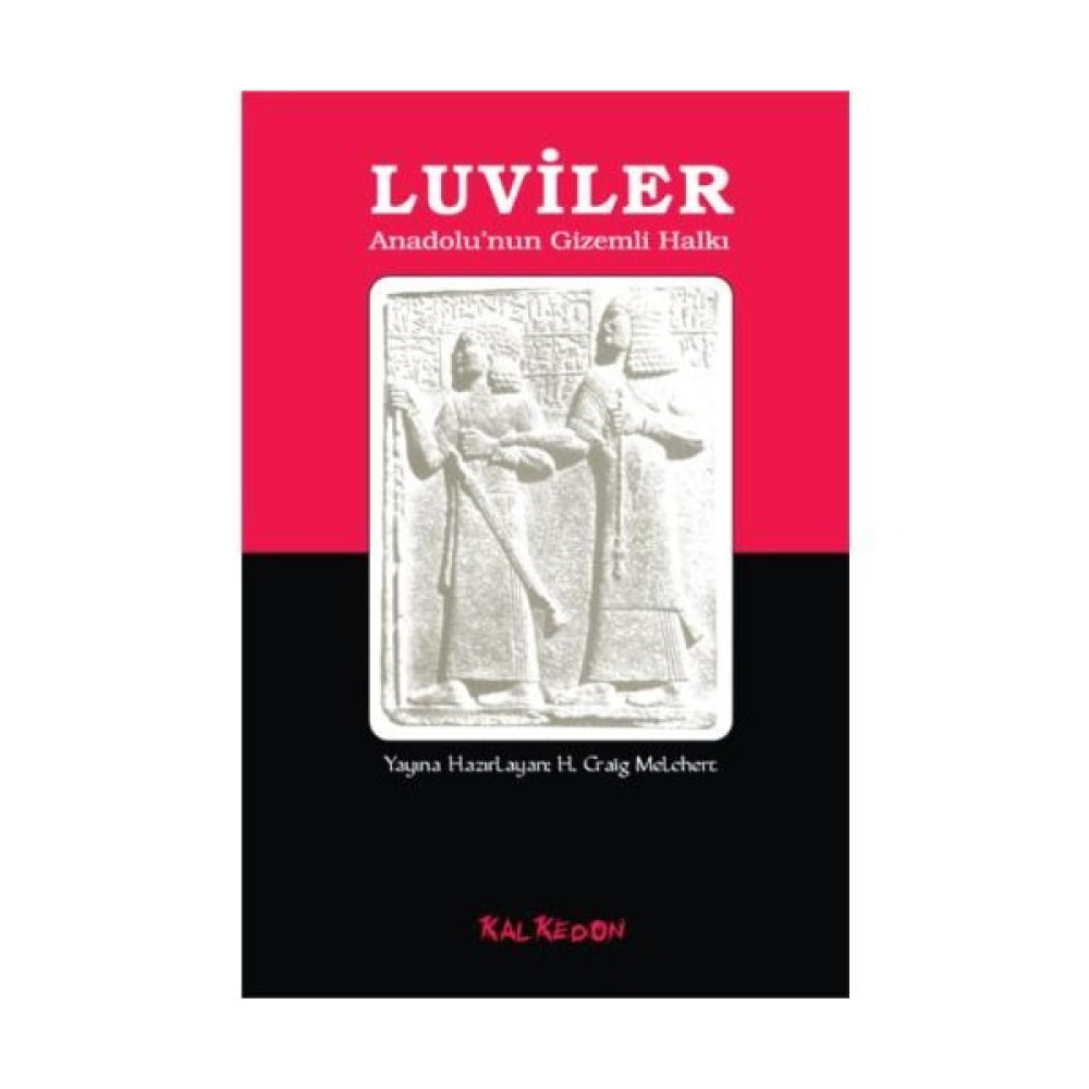 Luviler – Anadolu’Nun Gizemli Halkı - Manfred Hutter Türk Tarihi Fiyatı