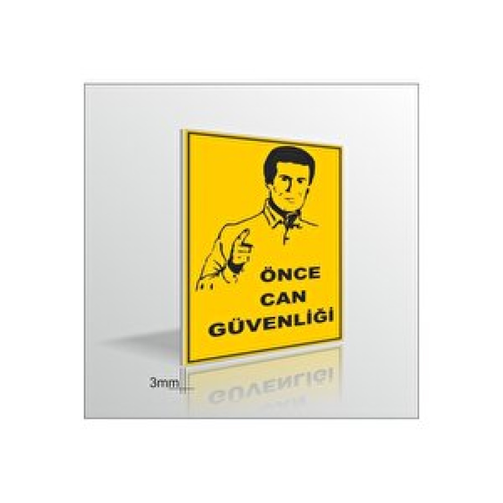 M3decorium Sarı Zeminli Önce Can Güvenliği Uyarı Ve Ikaz Levhası 3mmx18x24cm İş Güvenliği Ürünleri Fiyatı